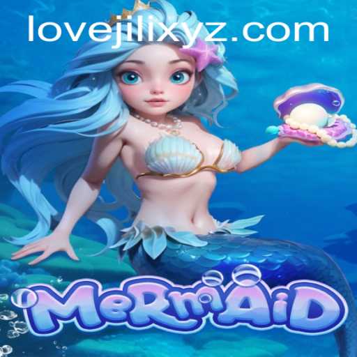 Mermaid: Dive into the Enchanting Waters of LOVEJILI